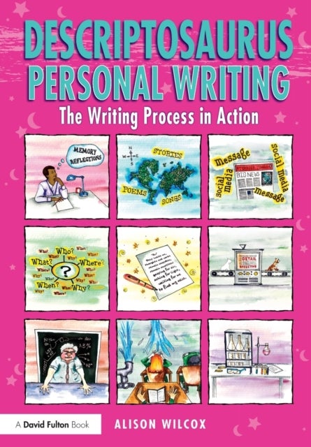 Descriptosaurus Personal Writing - The Writing Process in Action