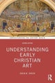 Understanding Early Christian Art