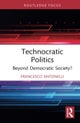 Technocratic Politics