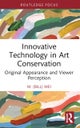 Innovative Technology in Art Conservation