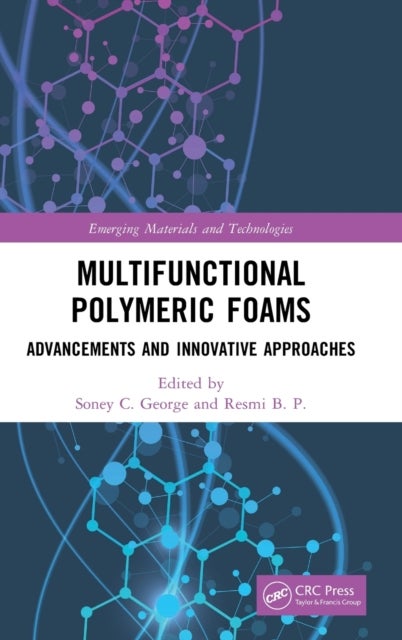Multifunctional Polymeric Foams - Advancements and Innovative Approaches