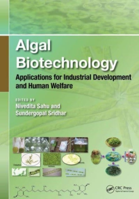 Algal Biotechnology - Applications for Industrial Development and Human Welfare