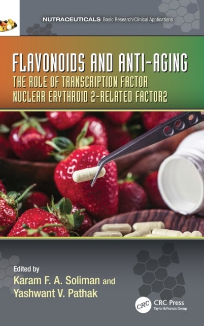 Flavonoids and Anti-Aging - The Role of Transcription Factor Nuclear Erythroid 2-Related Factor2