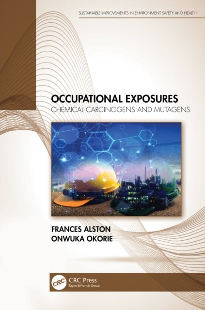 Occupational Exposures - Chemical Carcinogens and Mutagens