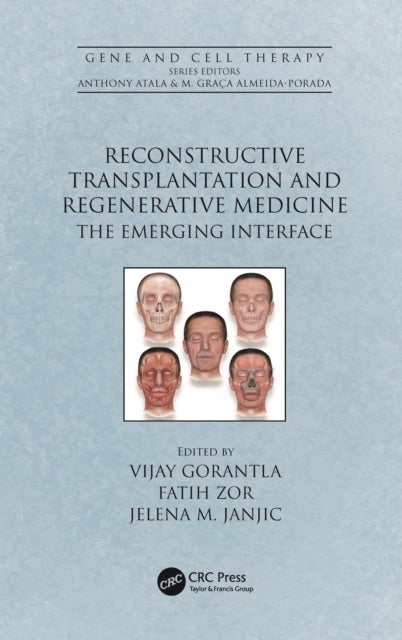 Reconstructive Transplantation and Regenerative Medicine - The Emerging Interface