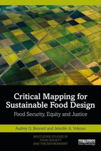 Critical Mapping for Sustainable Food Design - Food Security, Equity, and Justice
