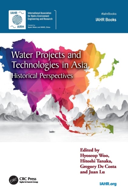Water Projects and Technologies in Asia - Historical Perspectives