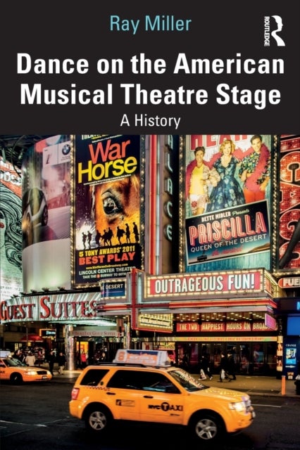 Dance on the American Musical Theatre Stage - A History