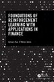 Foundations of Reinforcement Learning with Applications in Finance