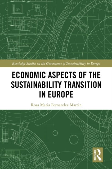 Economic Aspects of the Sustainability Transition in Europe