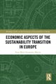 Economic Aspects of the Sustainability Transition in Europe