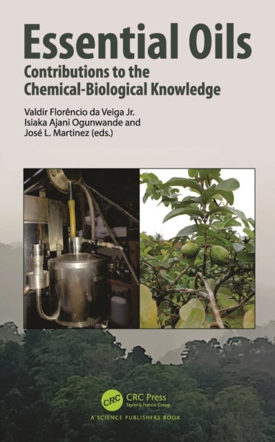 Essential Oils - Contributions to the Chemical-Biological Knowledge