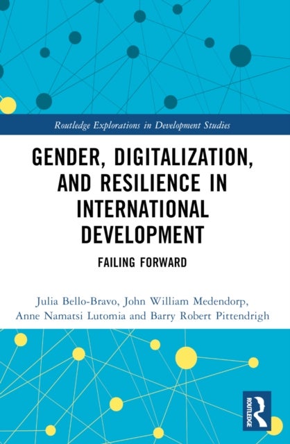 Gender, Digitalization, and Resilience in International Development - Failing Forward