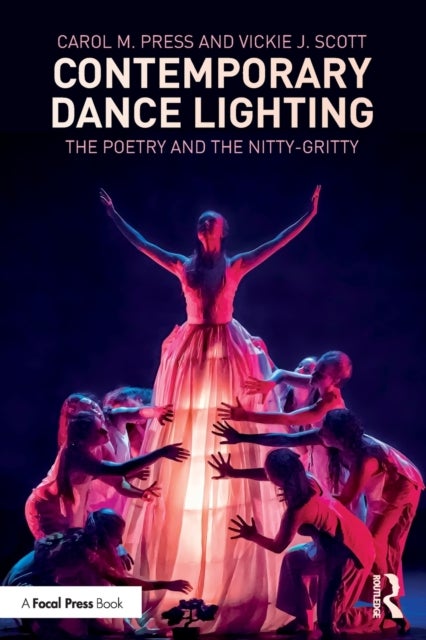 Contemporary Dance Lighting - The Poetry and the Nitty-Gritty