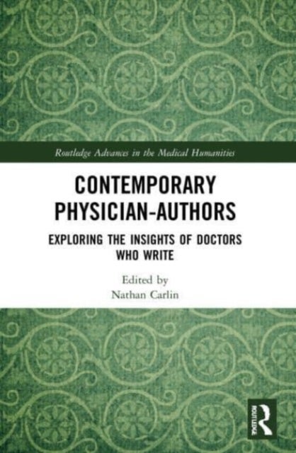 Contemporary Physician-Authors - Exploring the Insights of Doctors Who Write