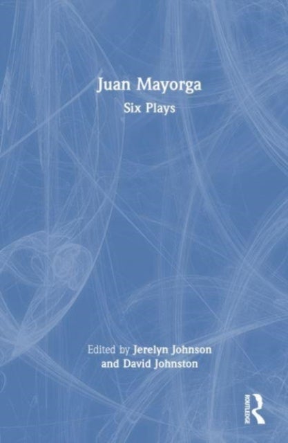 Juan Mayorga - Six Plays