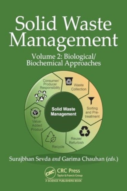 Solid Waste Management - Volume 2: Biological/Biochemical Approaches