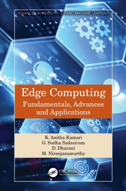 Edge Computing - Fundamentals, Advances and Applications