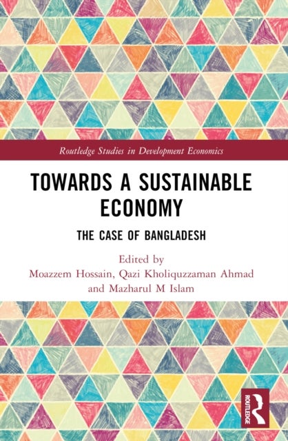 Towards a Sustainable Economy - The Case of Bangladesh