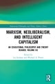 Marxism, Neoliberalism, and Intelligent Capitalism