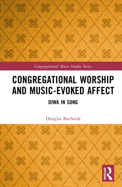 Congregational Worship and Music-Evoked Affect - Diwa In Song