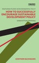 How to Successfully Encourage Sustainable Development Policy