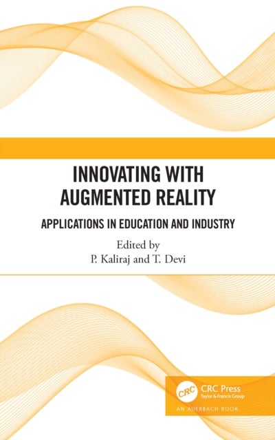 Innovating with Augmented Reality - Applications in Education and Industry