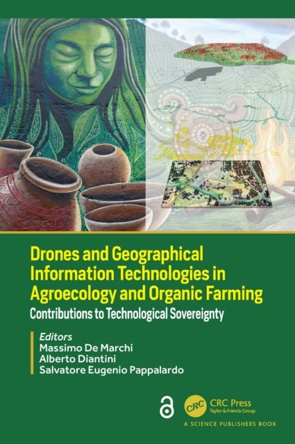 Drones and Geographical Information Technologies in Agroecology and Organic Farming - Contributions to Technological Sovereignty