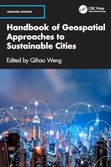 Handbook of Geospatial Approaches to Sustainable Cities