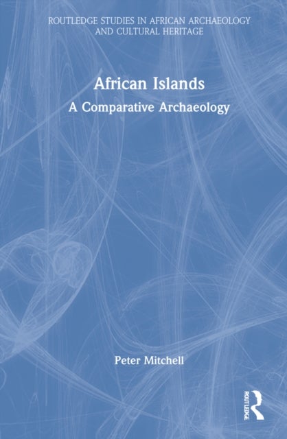 African Islands - A Comparative Archaeology