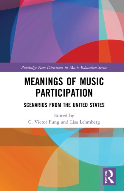 Meanings of Music Participation - Scenarios from the United States
