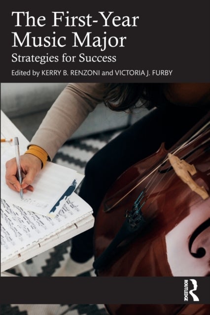 The First-Year Music Major - Strategies for Success