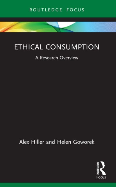 Ethical Consumption - A Research Overview