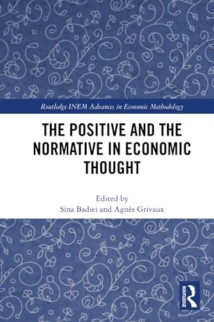 The Positive and the Normative in Economic Thought