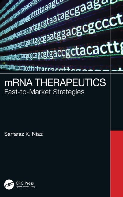 mRNA Therapeutics - Fast-to-Market Strategies