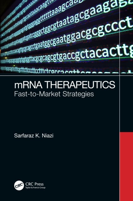 mRNA Therapeutics - Fast-to-Market Strategies