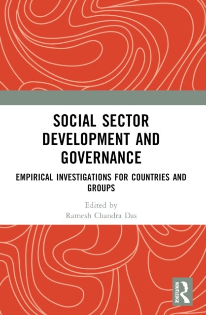 Social Sector Development and Governance - Empirical Investigations for Countries and Groups