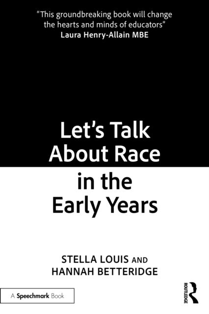Let¿s Talk About Race in the Early Years