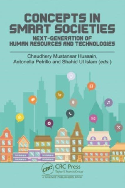 Concepts in Smart Societies - Next-generation of Human Resources and Technologies