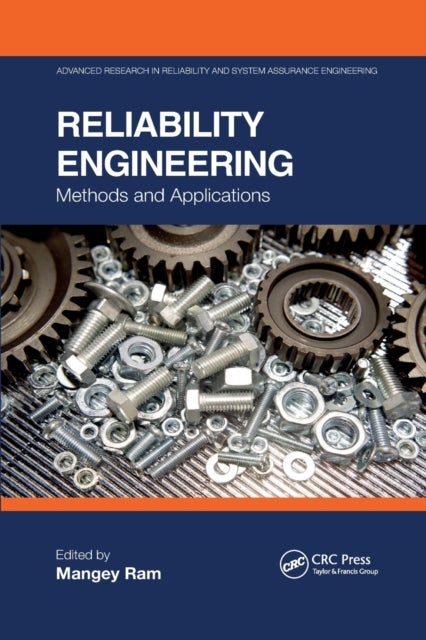Reliability Engineering - Methods and Applications