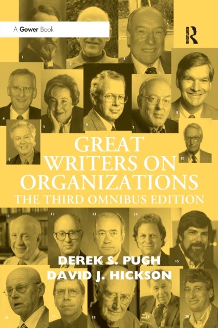 Great Writers on Organizations - The Third Omnibus Edition