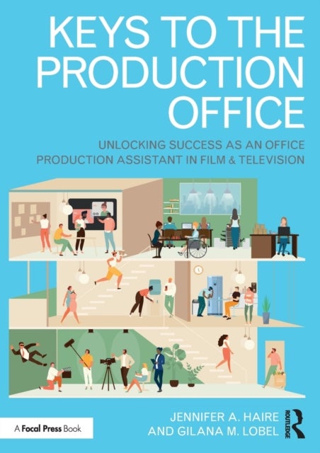 Keys to the Production Office - Unlocking Success as an Office Production Assistant in Film & Television