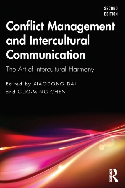 Conflict Management and Intercultural Communication - The Art of Intercultural Harmony