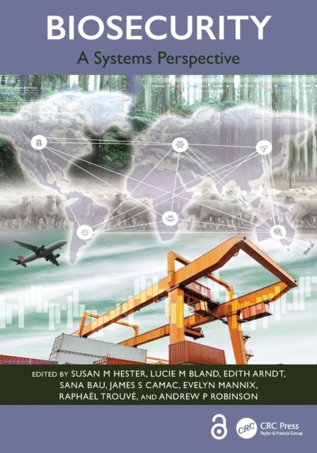 Biosecurity - A Systems Perspective