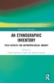 An Ethnographic Inventory