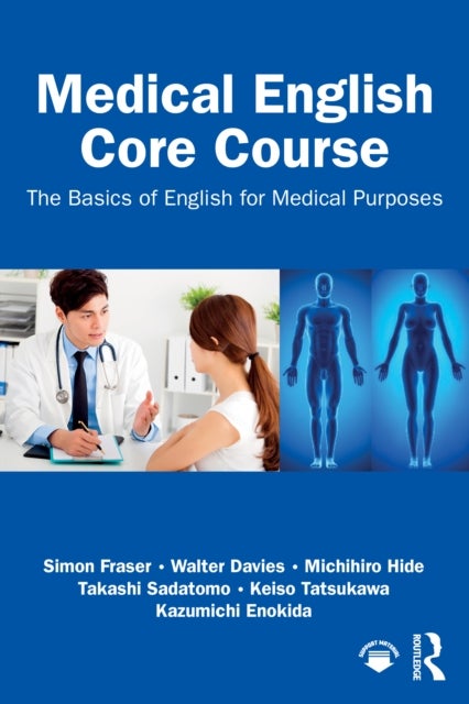 Medical English Core Course - The Basics of English for Medical Purposes