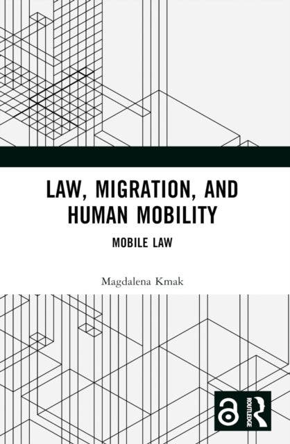 Law, Migration, and Human Mobility - Mobile Law