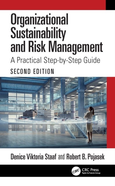 Organizational Sustainability and Risk Management - A Practical Step-by-Step Guide