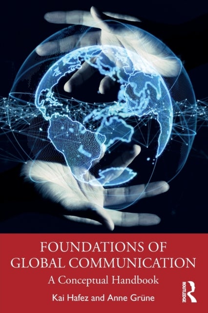 Foundations of Global Communication - A Conceptual Handbook