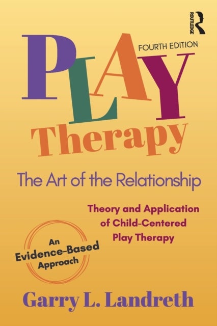 Play Therapy - The Art of the Relationship